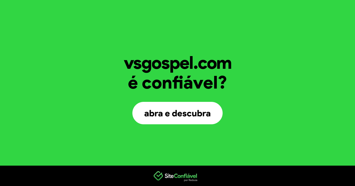 O site vsgospel.com é confiável?