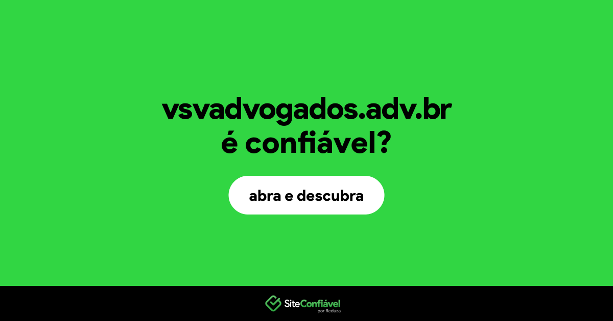 O site vsvadvogados.adv.br é confiável?