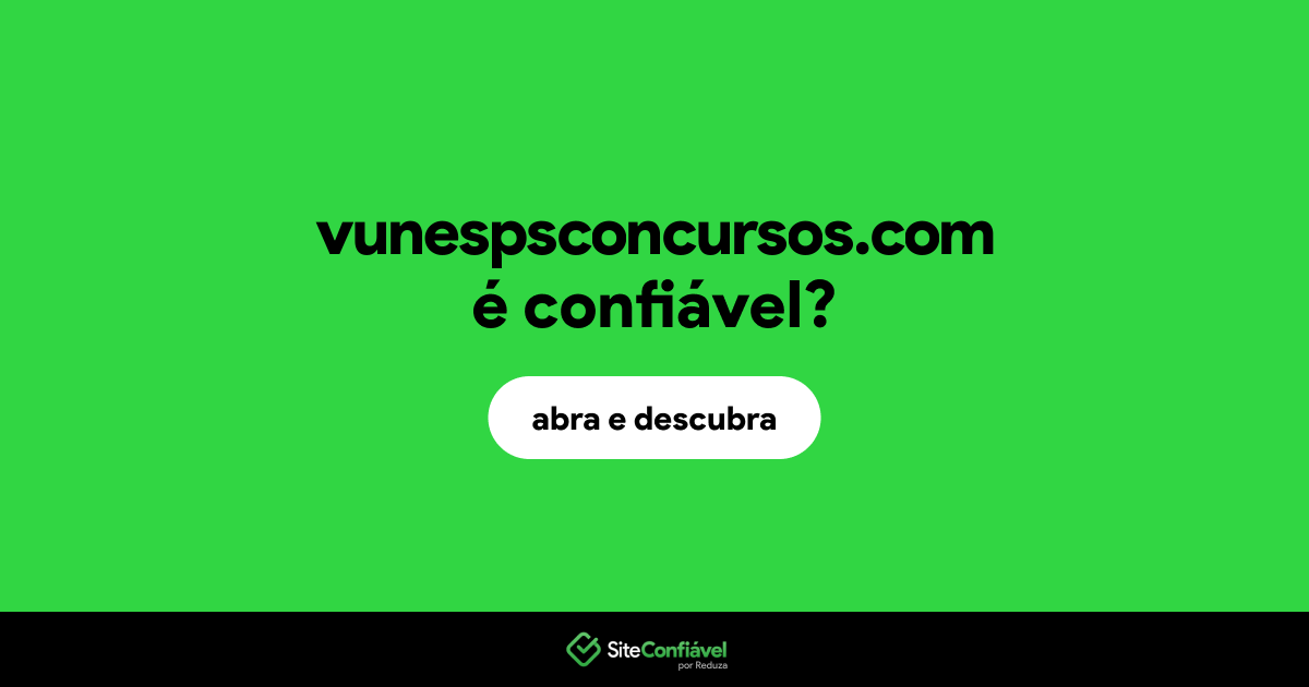 O site vunespsconcursos.com é confiável?