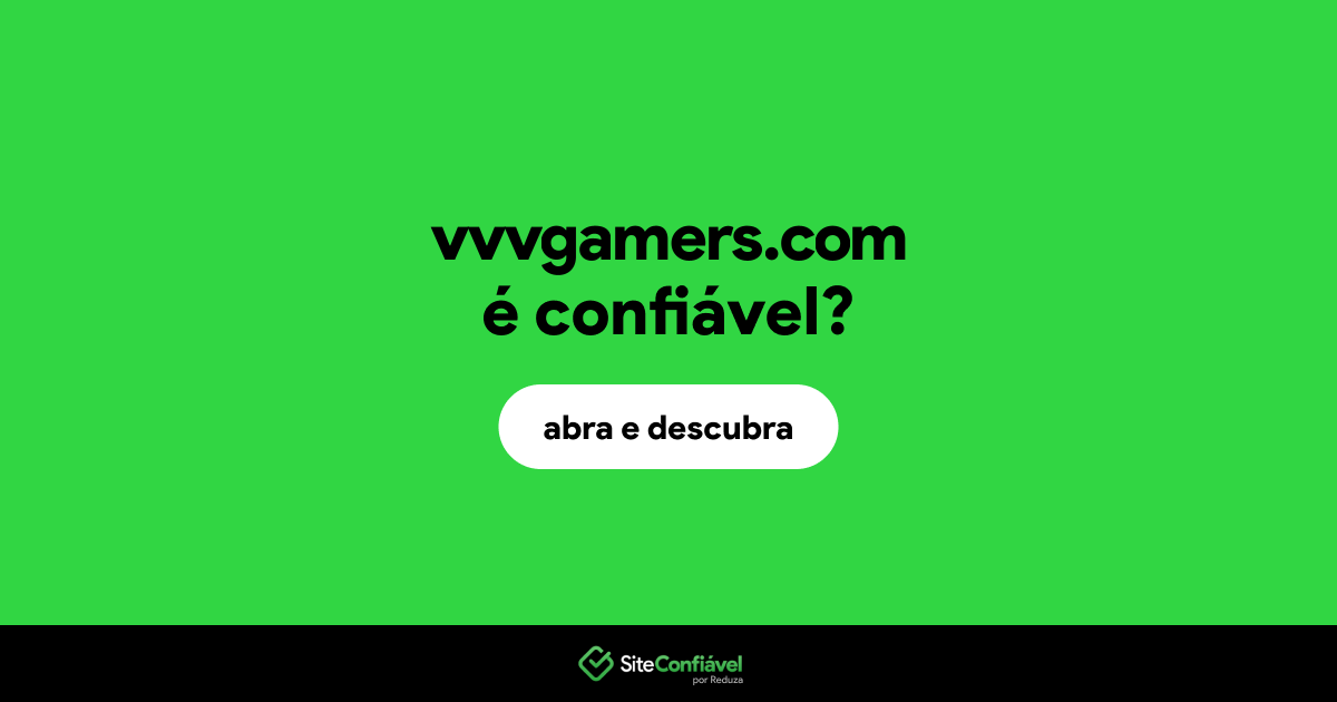 O site vvvgamers.com é confiável?