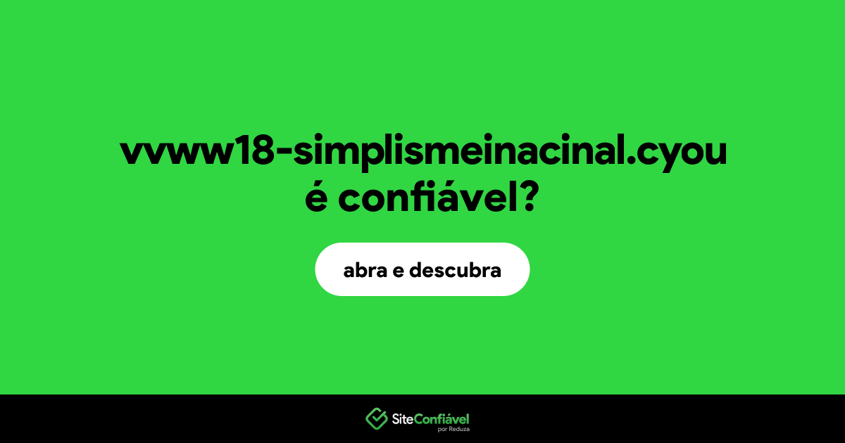 O site vvww18-simplismeinacinal.cyou é confiável?