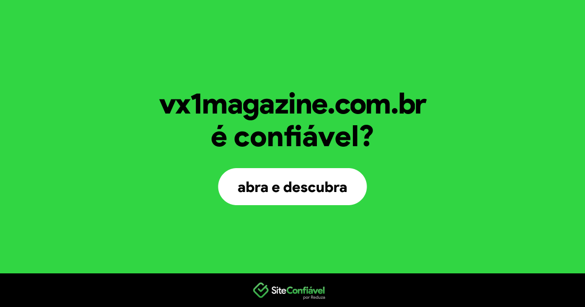 O site vx1magazine.com.br é confiável?