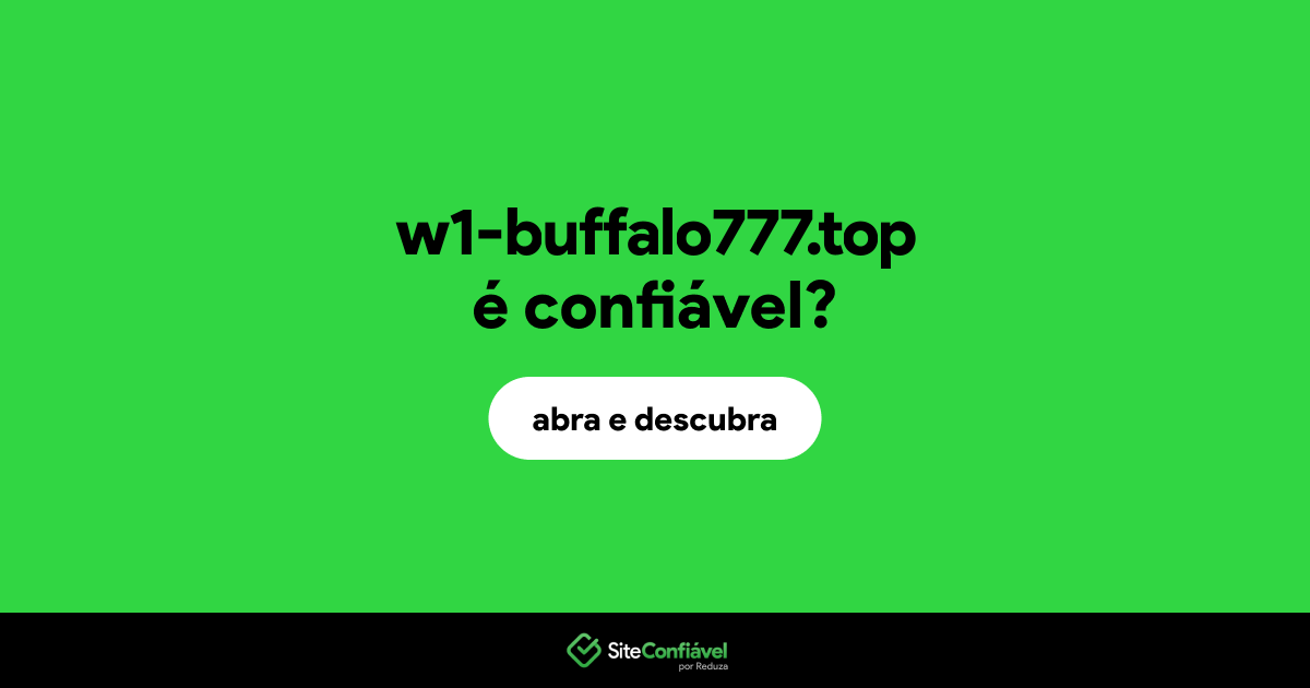 O site w1-buffalo777.top é confiável?