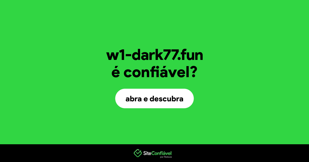 O site w1-dark77.fun é confiável?