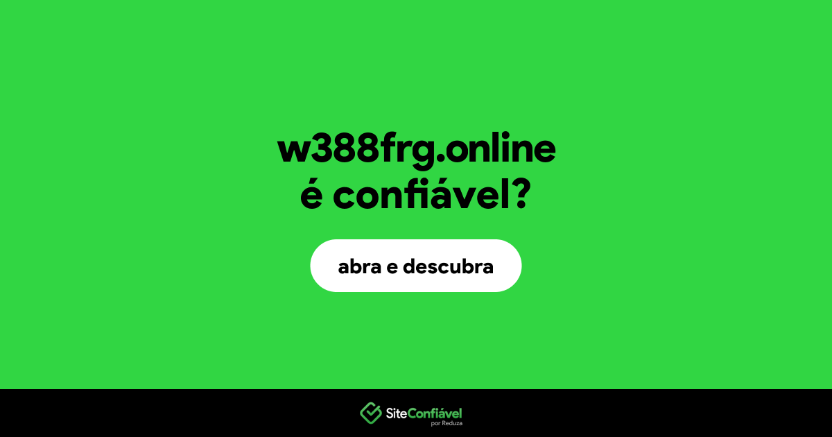 O site w388frg.online é confiável?