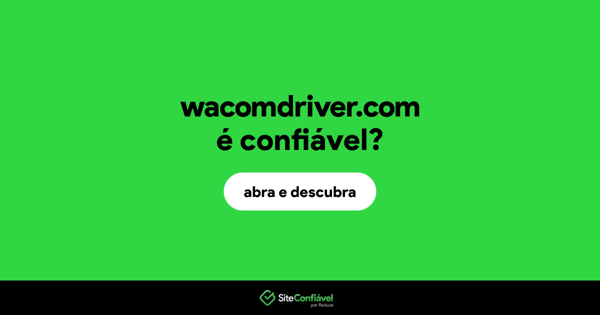 O site wacomdriver.com é confiável?