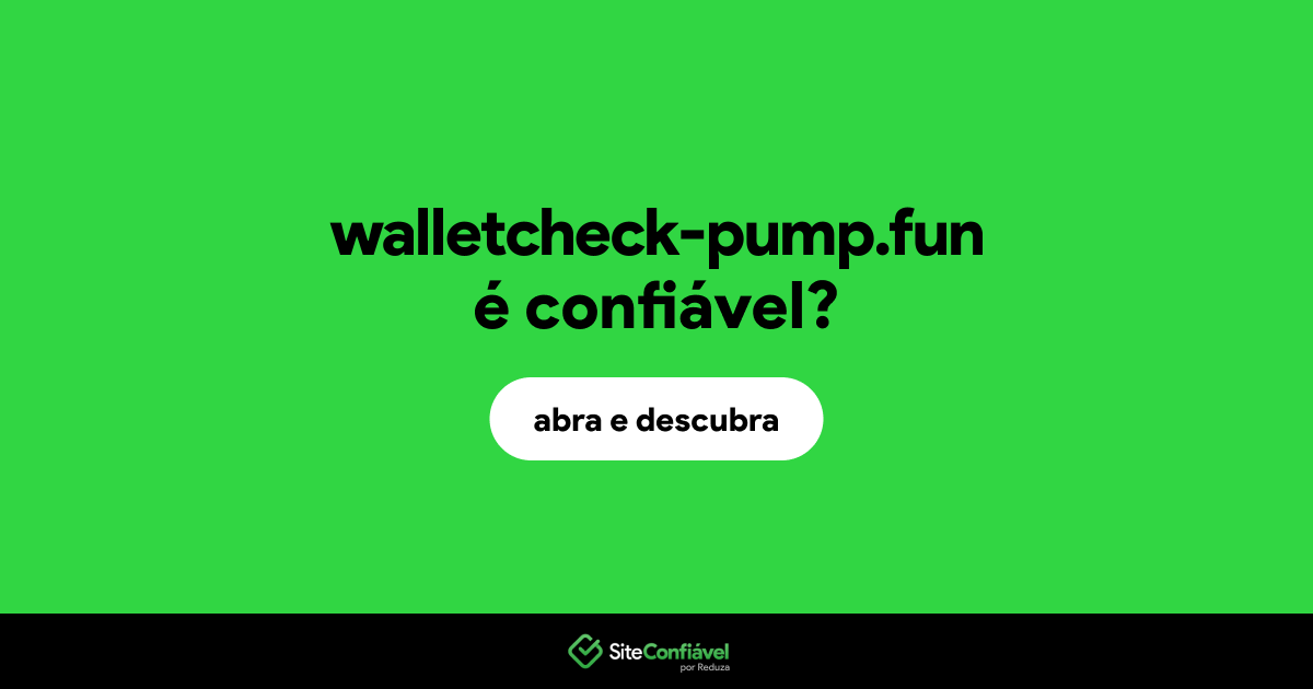O site walletcheck-pump.fun é confiável?