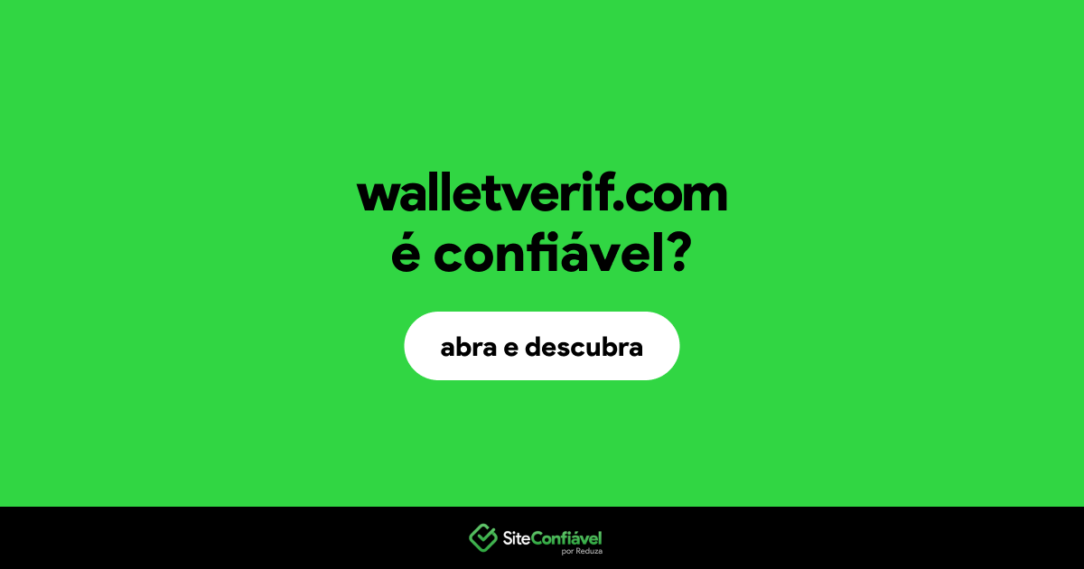 O site walletverif.com é confiável?