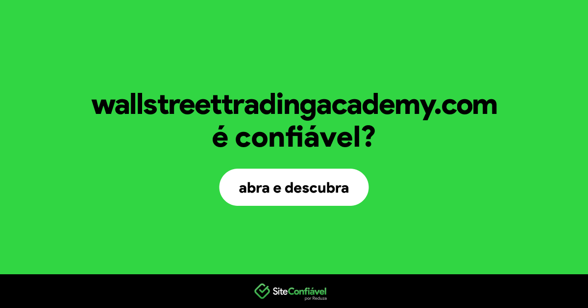 O site wallstreettradingacademy.com é confiável?