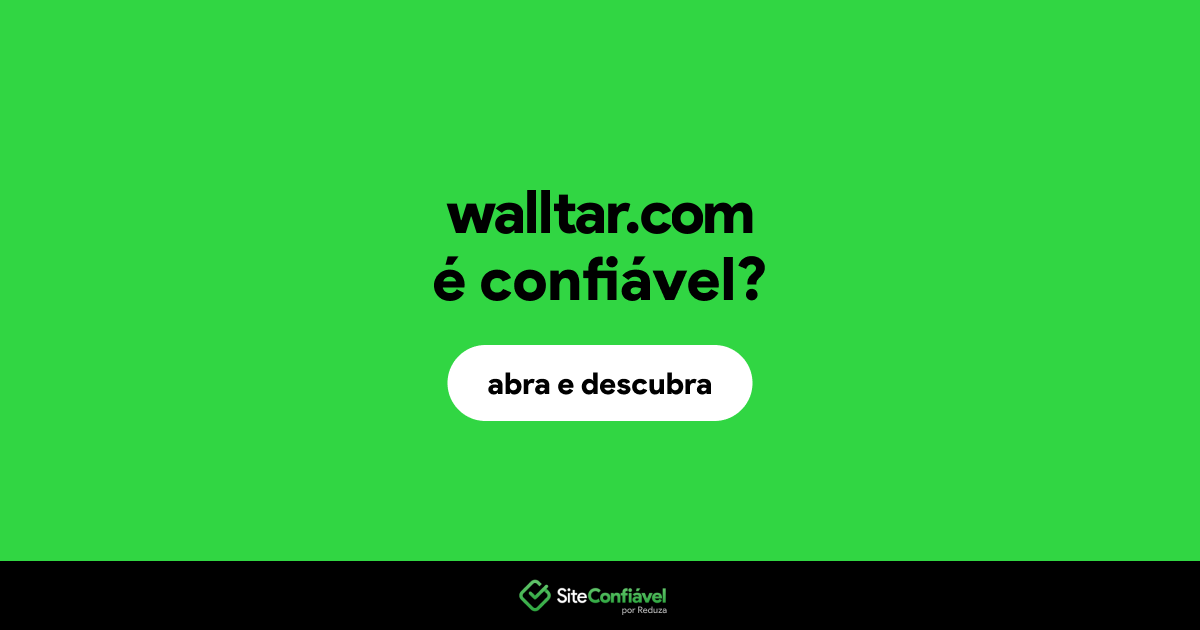 O site walltar.com é confiável?