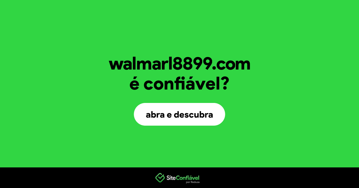 O site walmarl8899.com é confiável?