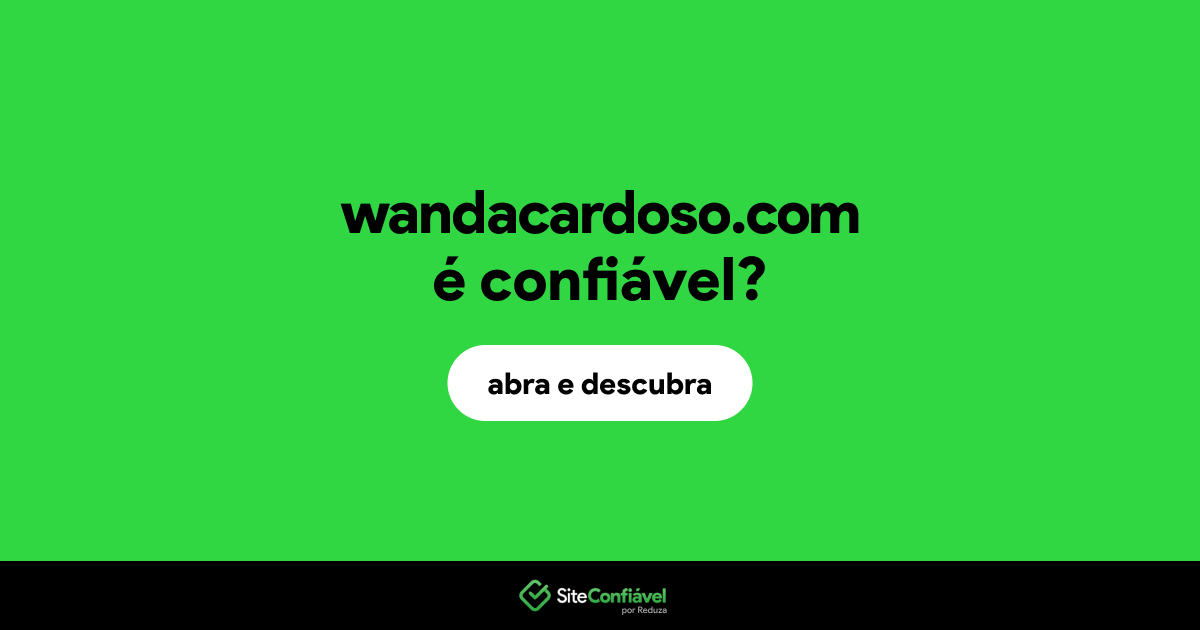 O site wandacardoso.com é confiável?