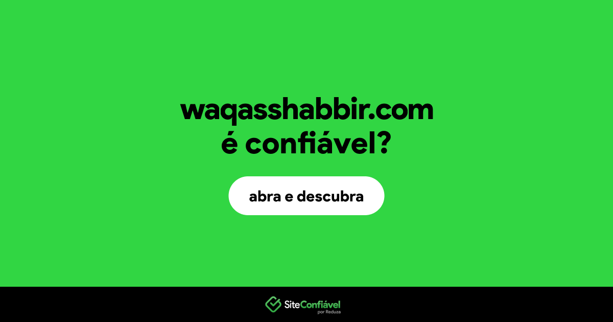 O site waqasshabbir.com é confiável?