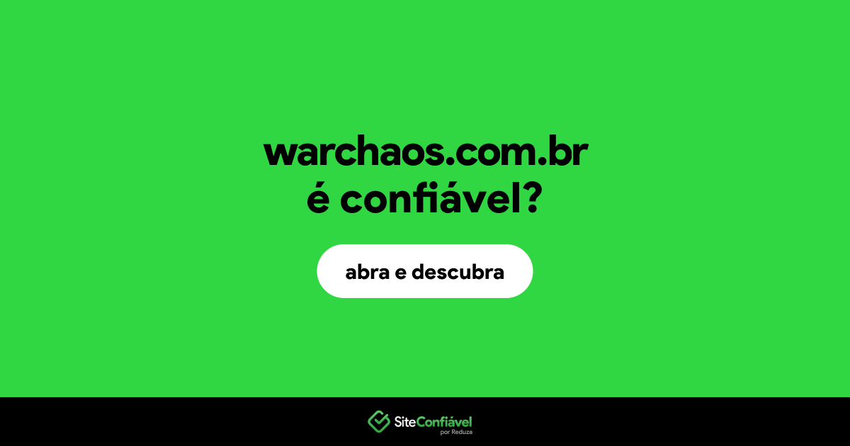 O site warchaos.com.br é confiável?