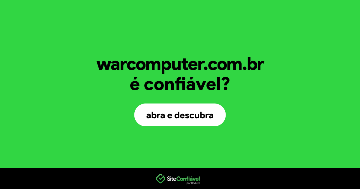 O site warcomputer.com.br é confiável?
