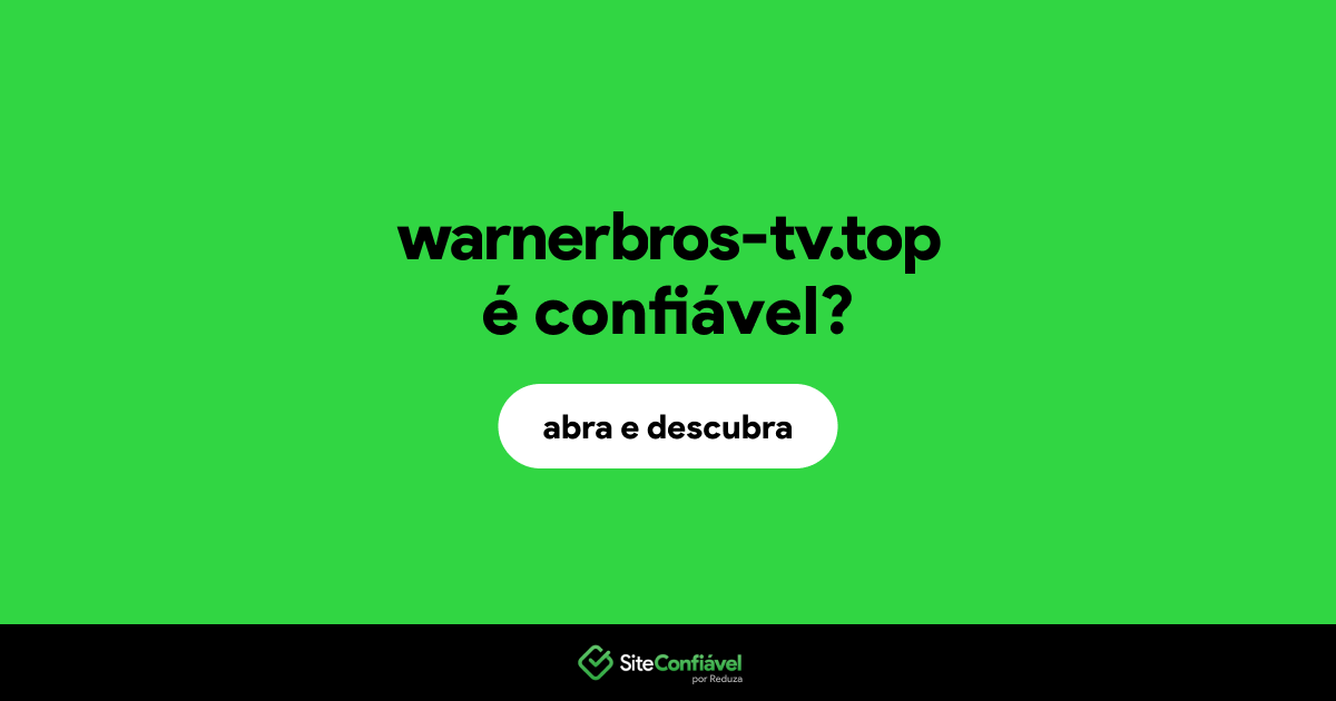 O site warnerbros-tv.top é confiável?