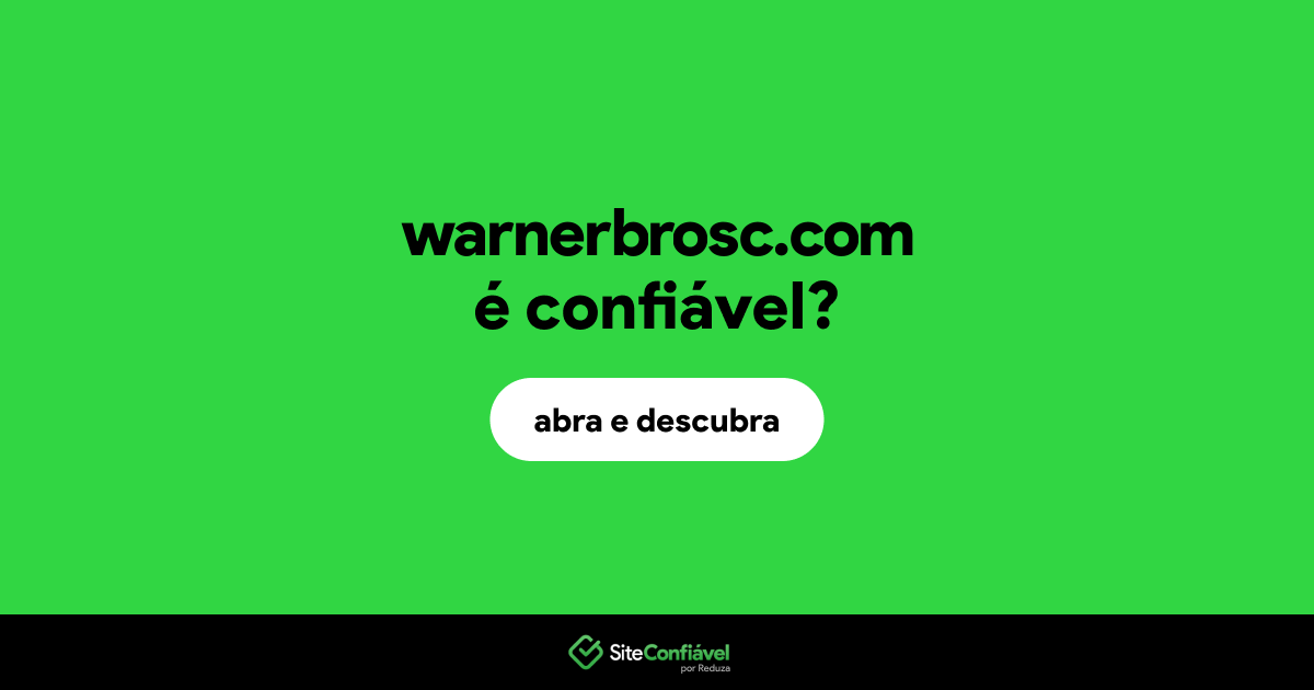 O site warnerbrosc.com é confiável?