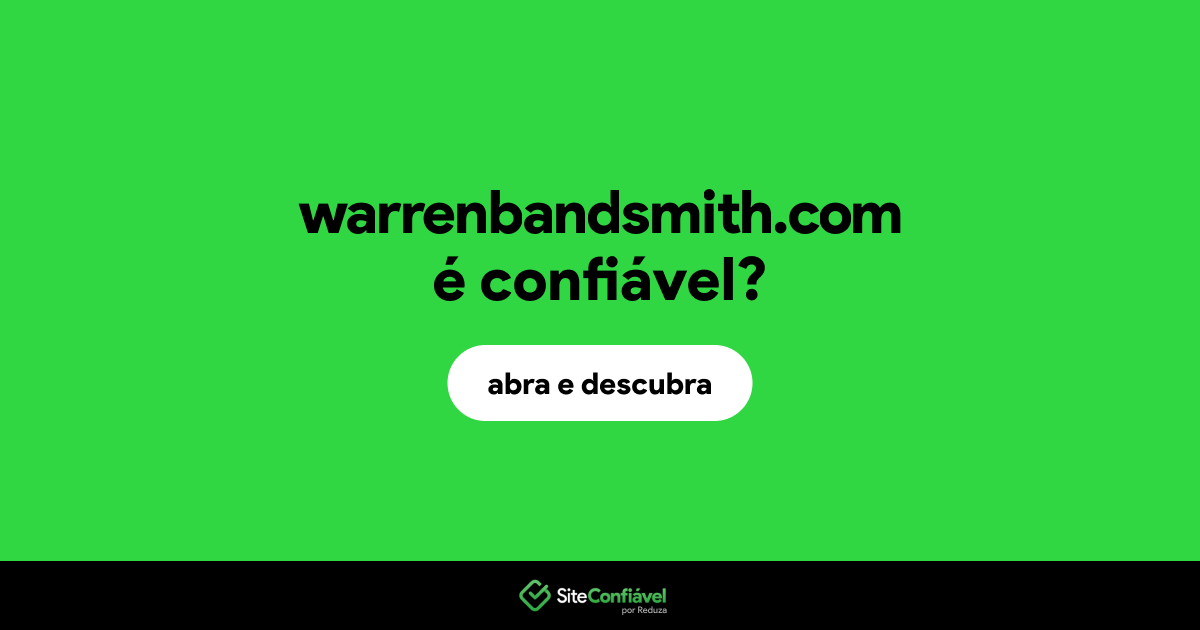 O site warrenbandsmith.com é confiável?