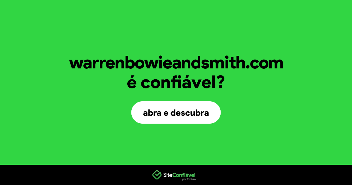 O site warrenbowieandsmith.com é confiável?