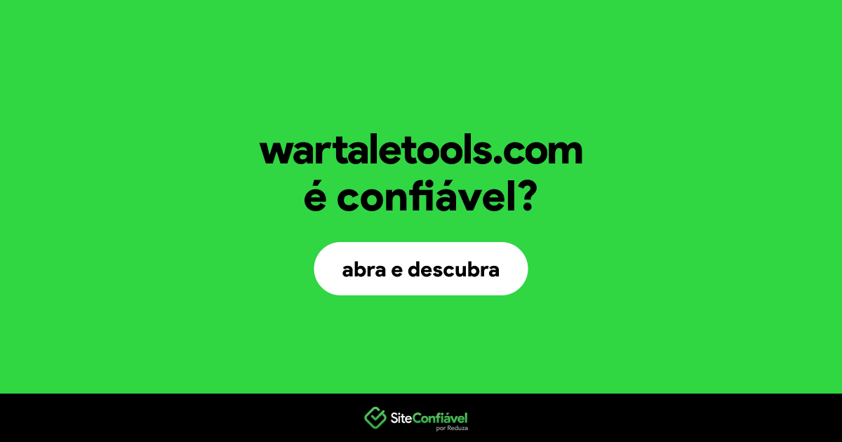 O site wartaletools.com é confiável?