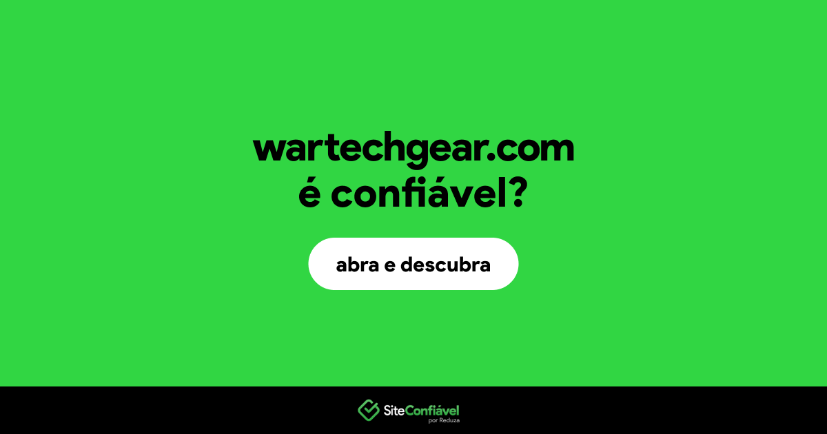 O site wartechgear.com é confiável?