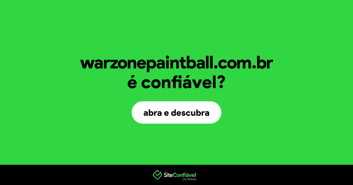 O site warzonepaintball.com.br é confiável?