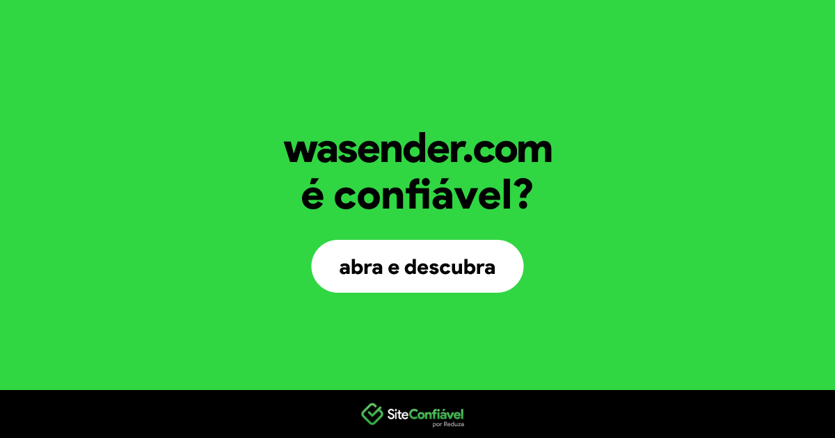 O site wasender.com é confiável?