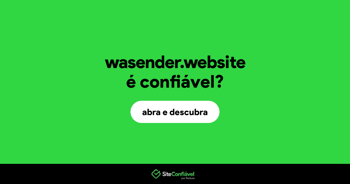 O site wasender.website é confiável?