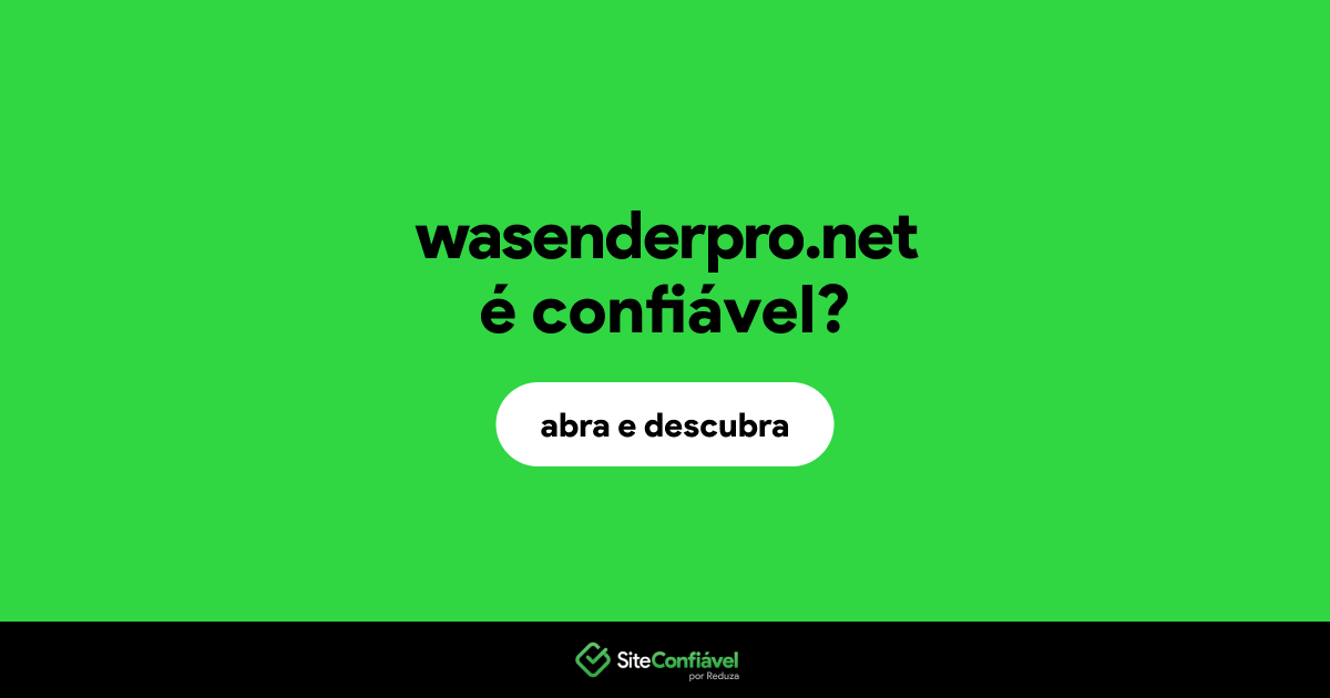 O site wasenderpro.net é confiável?