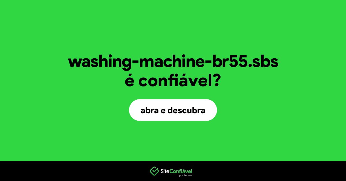 O site washing-machine-br55.sbs é confiável?