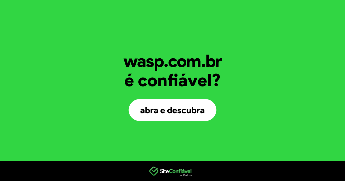 O site wasp.com.br é confiável?