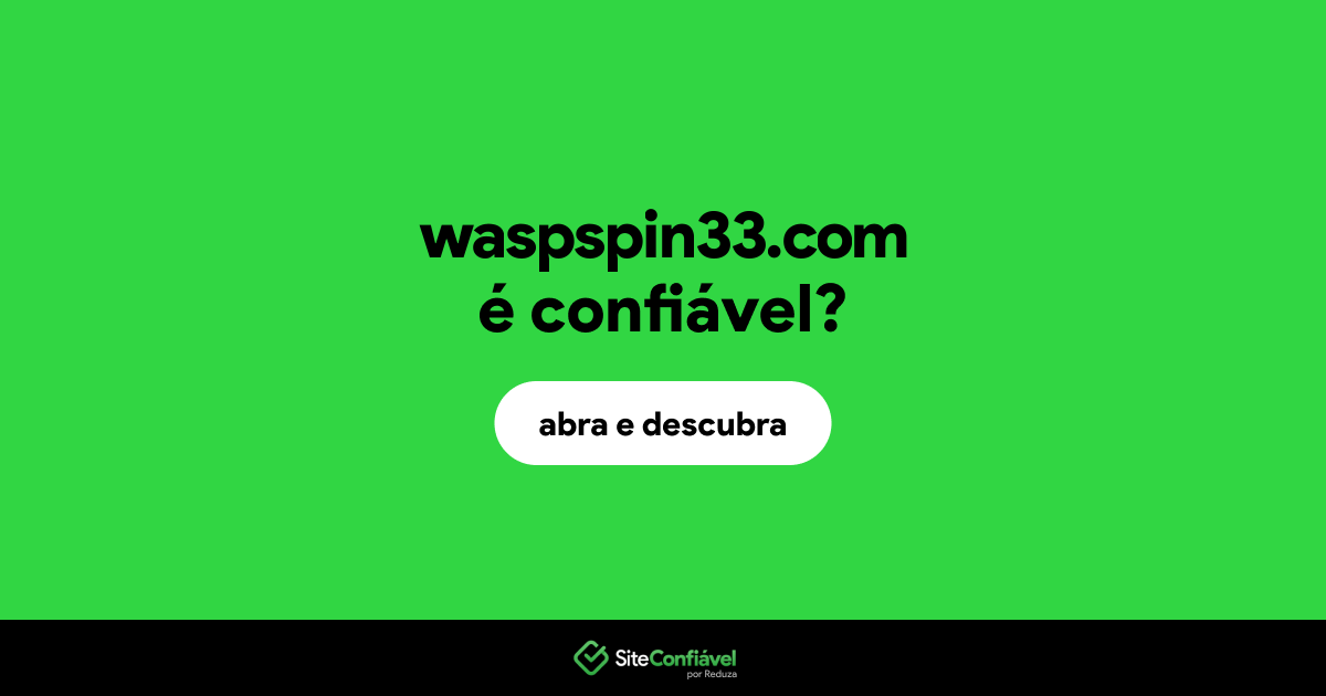 O site waspspin33.com é confiável?
