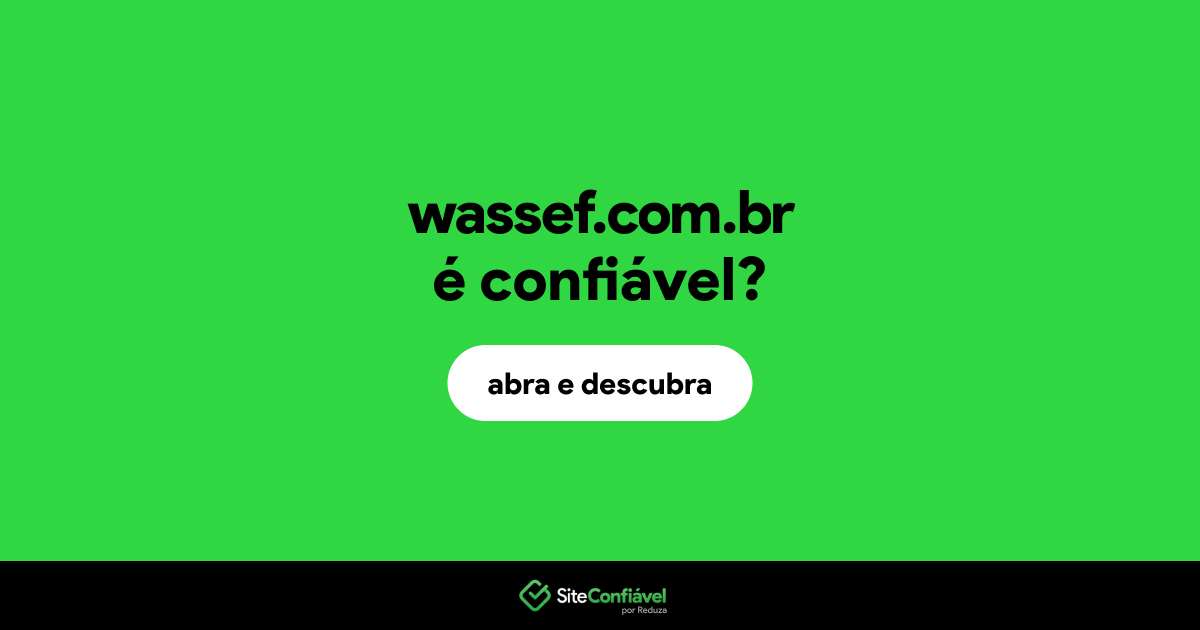 O site wassef.com.br é confiável?