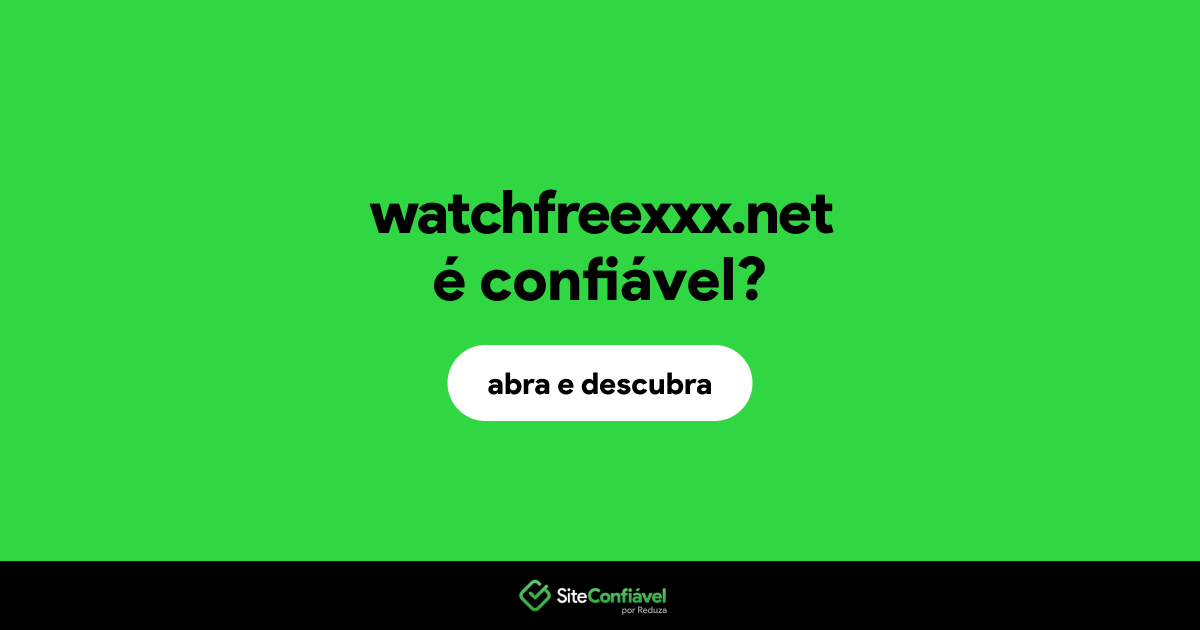 O site watchfreexxx.net é confiável?