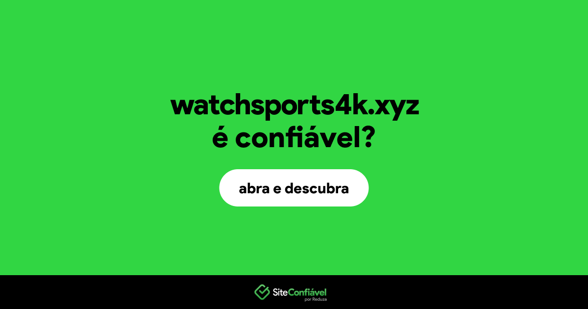 O site watchsports4k.xyz é confiável?