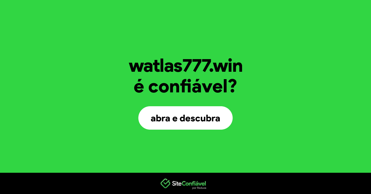 O site watlas777.win é confiável?