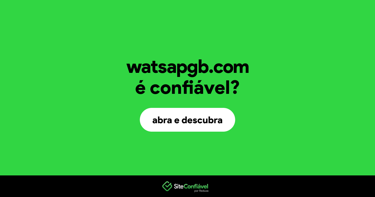 O site watsapgb.com é confiável?