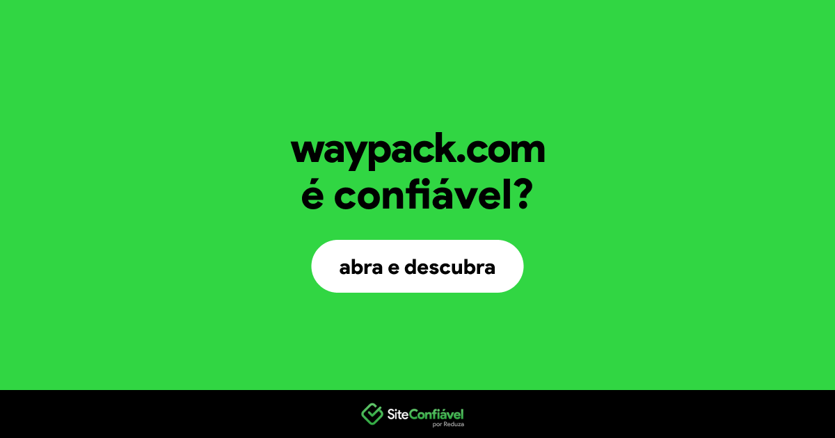 O site waypack.com é confiável?