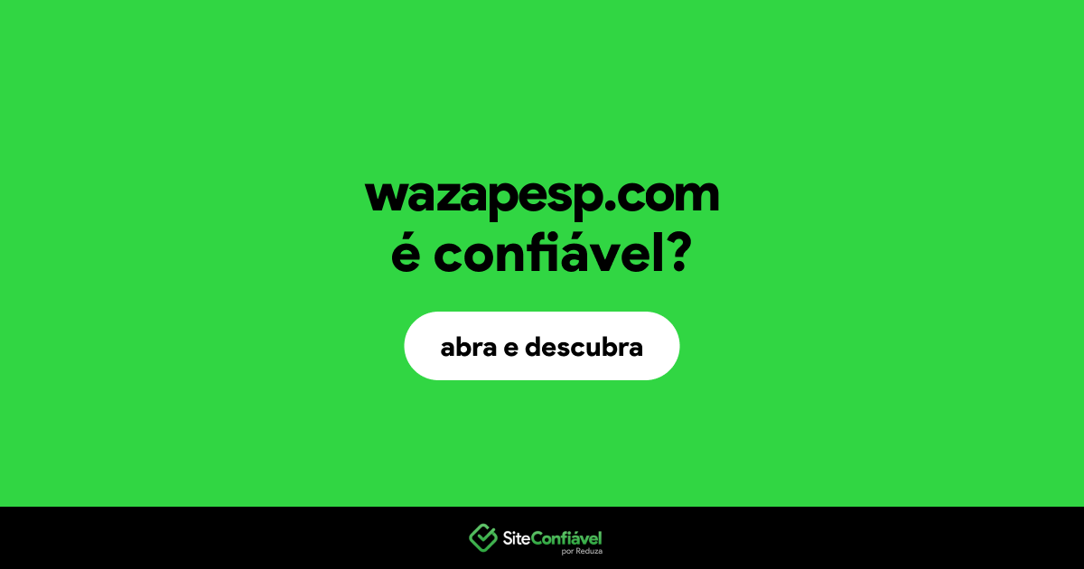O site wazapesp.com é confiável?
