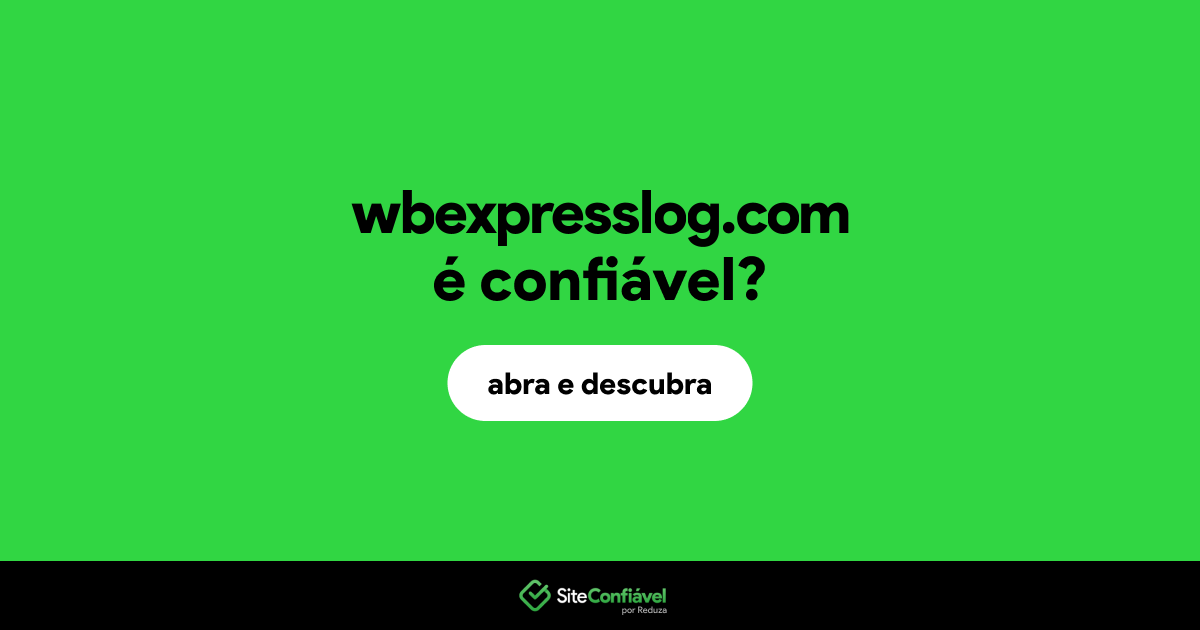 O site wbexpresslog.com é confiável?