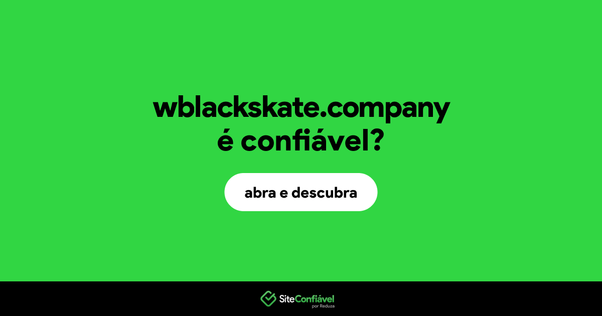 O site wblackskate.company é confiável?