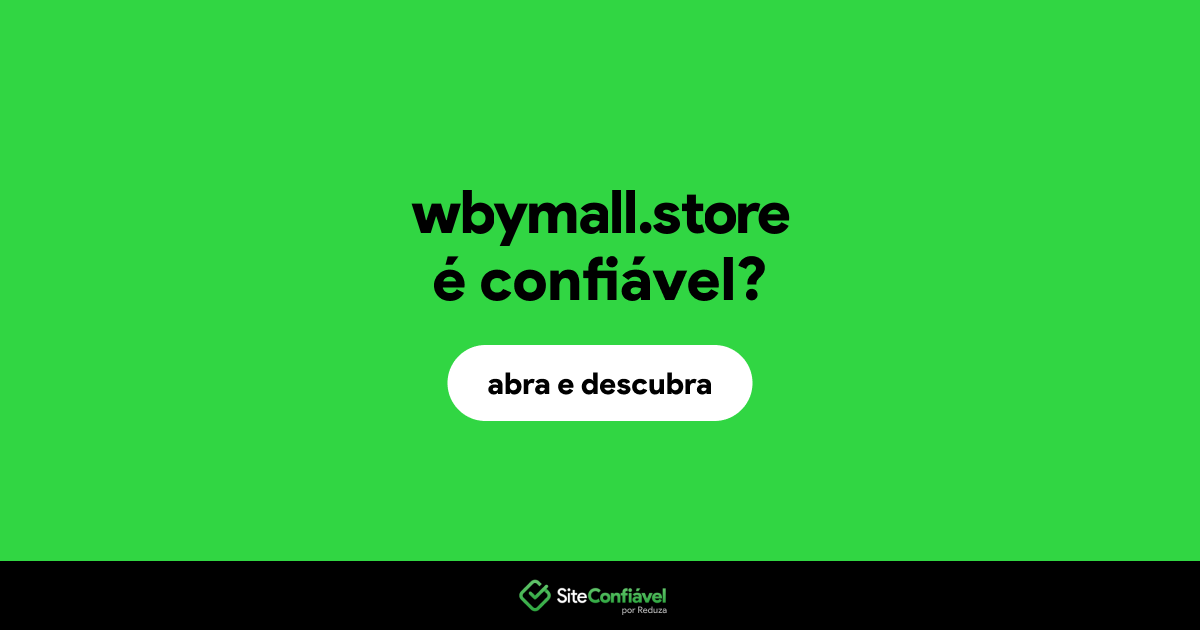 O site wbymall.store é confiável?