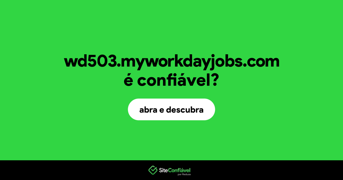 O site wd503.myworkdayjobs.com é confiável?