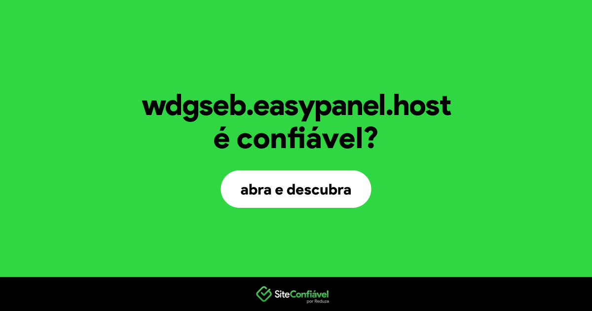 O site wdgseb.easypanel.host é confiável?