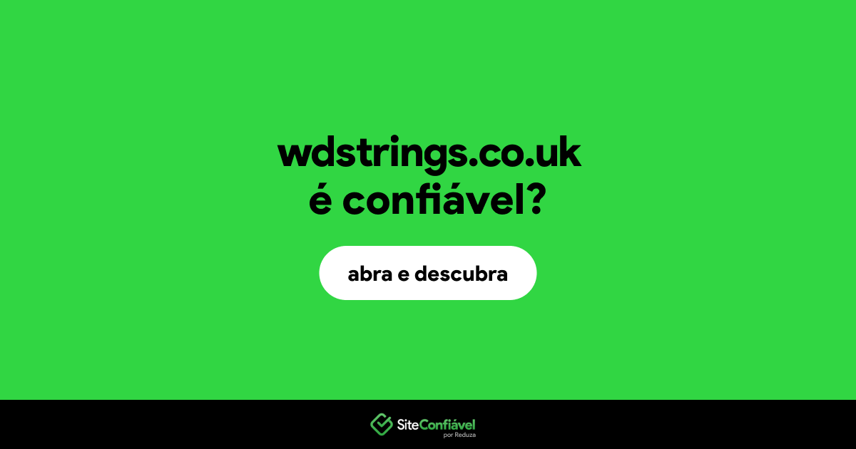 O site wdstrings.co.uk é confiável?