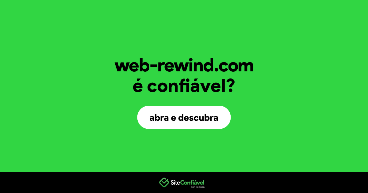 O site web-rewind.com é confiável?