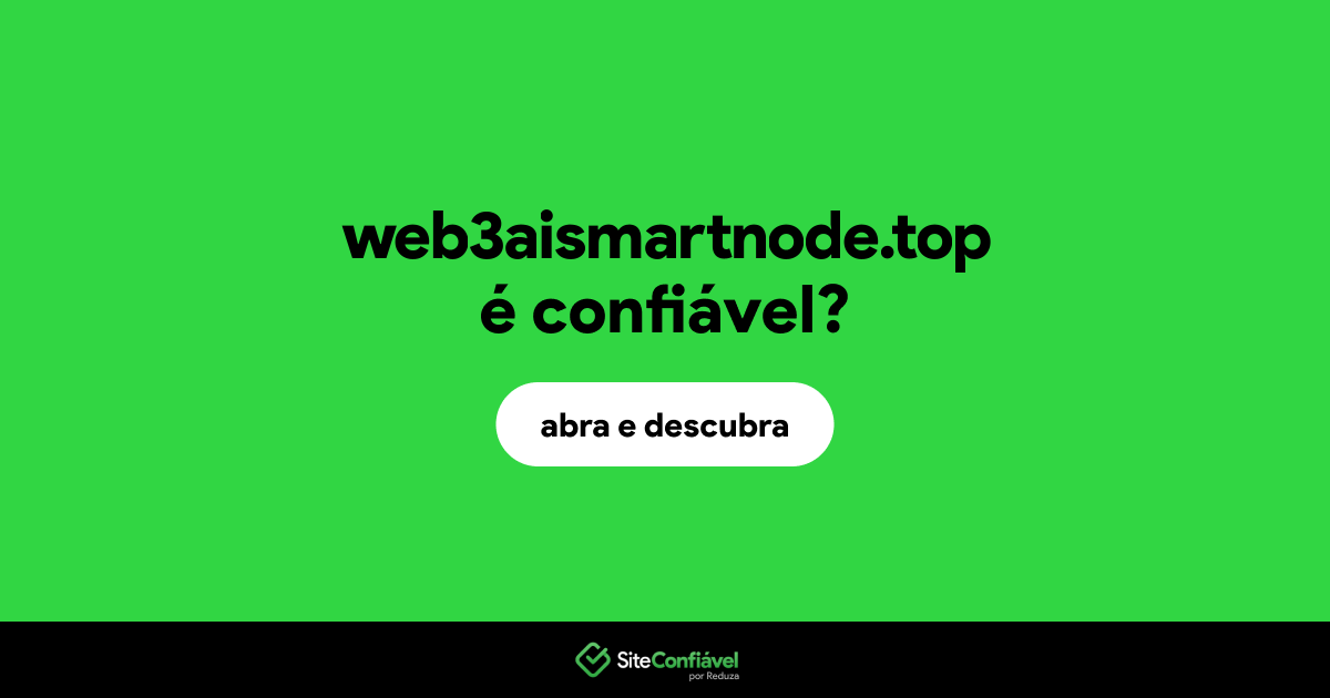 O site web3aismartnode.top é confiável?