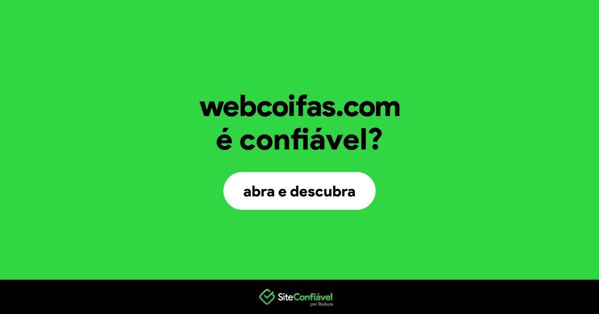 O site webcoifas.com é confiável?