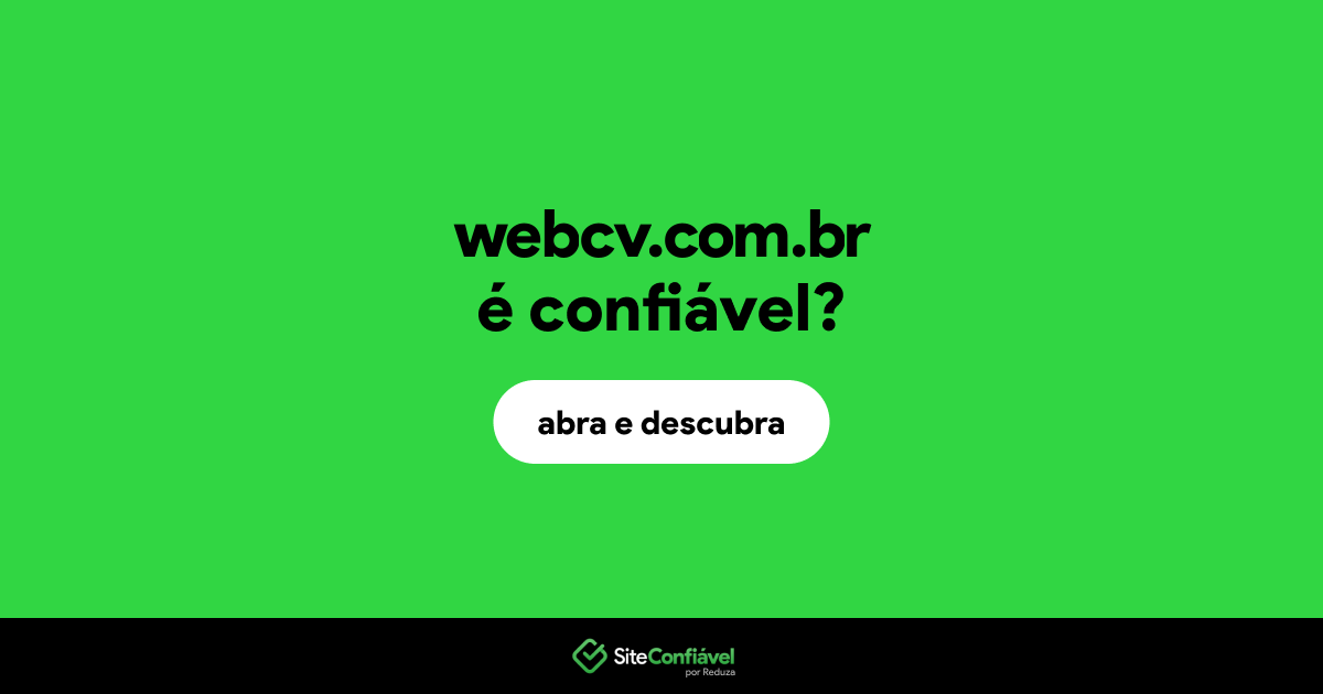 O site webcv.com.br é confiável?