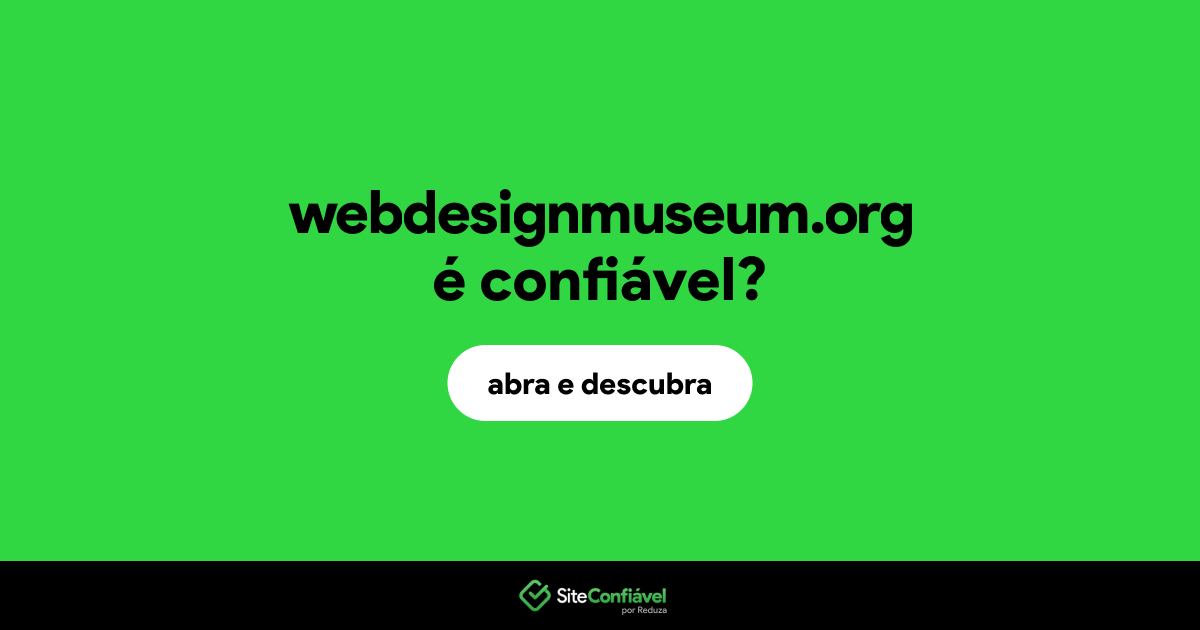 O site webdesignmuseum.org é confiável?